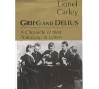 Frederick Delius Edvard Grieg Grieg and Delius (Tascabile)