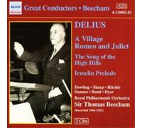 Frederick Delius Village Romeo and Juliet, A (Beecham, Rpo, Dowling, Sharp) (CD)