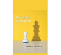 Frederick Dodson Discerning Deception (Copertina rigida)