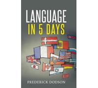 Frederick Dodson How to Learn a Language in 5 Days (Copertina rigida)