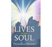 Frederick Dodson Lives of the Soul (Copertina rigida)