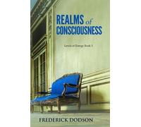 Frederick Dodson Realms of Consciousness (Copertina rigida)