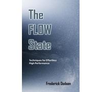 Frederick Dodson The Flow State (Copertina rigida)