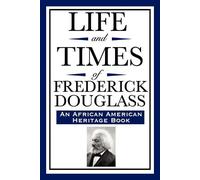 Frederick Dougl Life and Times of Frederick Douglass (an African Ame (Tascabile)