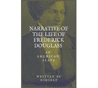 Frederick Dougl Narrative of the life of Frederick Douglass, (Copertina rigida)