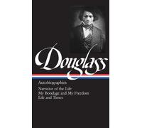 Frederick Dougla Frederick Douglass: Autobiographies (LOA #6 (Copertina rigida)