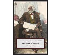Frederick Douglas Frederick Douglass: Selected Writings and Speeche (Tascabile)