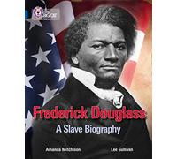 Frederick Douglass: A Slave Biography: Band 16/Sapphire - NUOVO