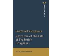 Frederick Douglass Narrative of the Life of Frederick Douglass (Tascabile)