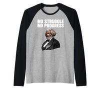 Frederick Douglass Nessuna Lotta Significa nessun Progresso Maglia con Maniche Raglan