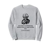 Frederick Douglass più Facile Costruire Bambini Forti Felpa