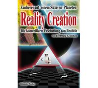 Frederick E Dod Reality Creation - Die kontrollierte Erschaff (Copertina rigida)