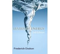 Frederick E Dodson Levels of Energy (Tascabile)
