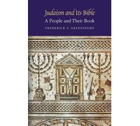 Frederick E. Greenspahn Judaism and Its Bible (Tascabile)
