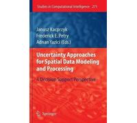Frederick E. Pe Uncertainty Approaches for Spatial Data Model (Copertina rigida)