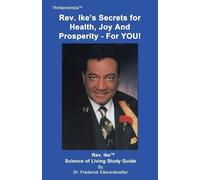 Frederick Eikeren For You Rev. Ike's Secrets for Health, Joy and Pro (Tascabile)