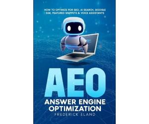 Frederick Eland AEO Answer Engine Optimization (Tascabile)