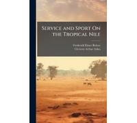 Frederick Elmer Bolton Clement A Service and Sport On the Tr (Copertina rigida)
