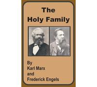 Frederick Engels Friedrich Engels Karl Marx The Holy Family (Tascabile)