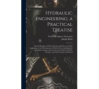 Frederick Eugene Turneaure A Hydraulic Engineering; a Practic (Copertina rigida)