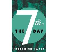 Frederick Faust The 7th Day (Tascabile)
