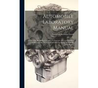 Frederick Foreman Good Automobile Laboratory Manual (Tascabile)