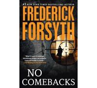 Frederick Forsyth No Comebacks (Tascabile)