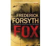 Frederick Forsyth The Fox (Tascabile)