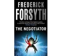 Frederick Forsyth The Negotiator (Tascabile)