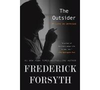 Frederick Forsyth The Outsider (Tascabile)
