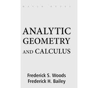 Frederick Harold Bailey Frederick Shenstone Analytic Geometry and Ca (Tascabile)