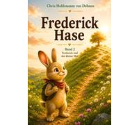 Frederick Hase - Frederick und der kleine Mut: 2
