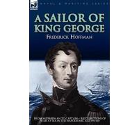 Frederick Hoffman A Sailor of King George (Tascabile)