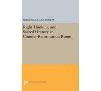 Frederick J. Mc Right Thinking and Sacred Oratory in Counter- (Copertina rigida)