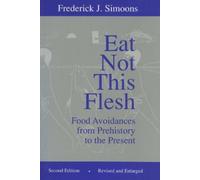 Frederick J. Simoons Eat not This Flesh (Tascabile)