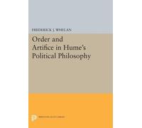 Frederick J. Whela Order and Artifice in Hume's Political Philosoph (Tascabile)