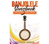 Frederick Johnson Banjolele Songbook (Tascabile)