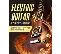 Frederick Johnson Electric Guitar For Beginners (Tascabile)