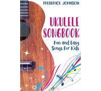 Frederick Johnson Ukulele Songbook (Tascabile)