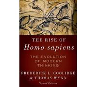 Frederick L. Coolidge The Rise of Homo Sapiens: The Evolution of Mod (Tascabile)