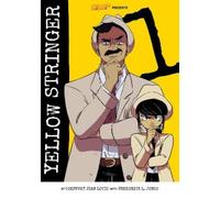 Frederick L. Jones Goeffrey Jean-Louis Yellow Stringer, Volume 1 (Tascabile)