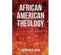 Frederick L. Ware African American Theology (Tascabile)