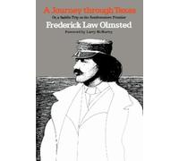 Frederick Law O A Journey Through Texas; or, a Saddle-Trip on the So (Tascabile)