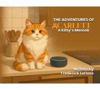 Frederick Leflore The Adventures of SCARLETT (Tascabile)