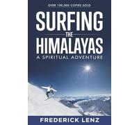 Frederick Lenz Surfing the Himalayas (Tascabile) Surfing the Himalayas