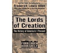 Frederick Lewis Allen The Lords of Creation (Tascabile) Forbidden Bookshelf