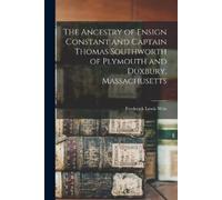 Frederick Lewis The Ancestry of Ensign Constant and Captain Thomas S (Tascabile)