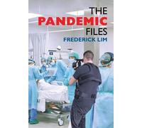 Frederick Lim The Pandemic Files (Tascabile)