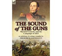 Frederick Llewellyn The Sound of the Guns (Copertina rigida)