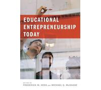 Frederick M. Hess Educational Entrepreneurship Today (Tascabile)